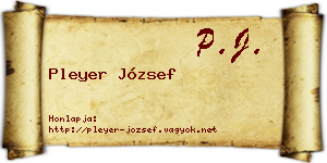Pleyer József névjegykártya